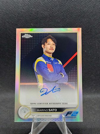 Topps Chrome F1 Autograph Refractor 2022 MARINO SATO