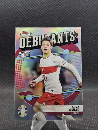 Topps Finest Road To Euro Debutants 2023 ARDA GÜLER