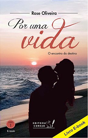 Por uma vida: o encontro do destino - E-book