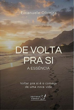 De Volta Pra Si: A Essência