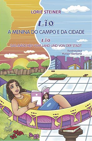 Lio, A Menina do Campo e da Cidade / Lio Das Mädchen Vom Land Und Von Der Stadt