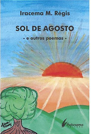 SOL DE AGOSTO -e outros poemas-