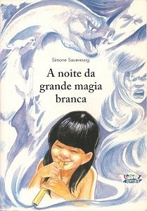 A noite da grande magia branca