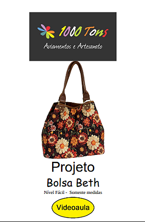 PROJETO BOLSA BETH + VIDEO AULA NO FACEBOOK