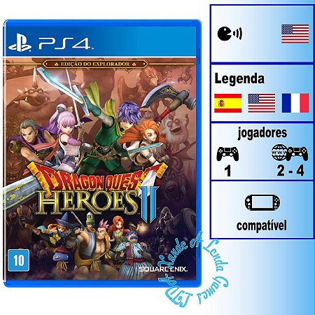 Comprar Dragon Quest Heroes II - Edição do Explorador para PS4 - mídia  física - Xande A Lenda Games. A sua loja de jogos!