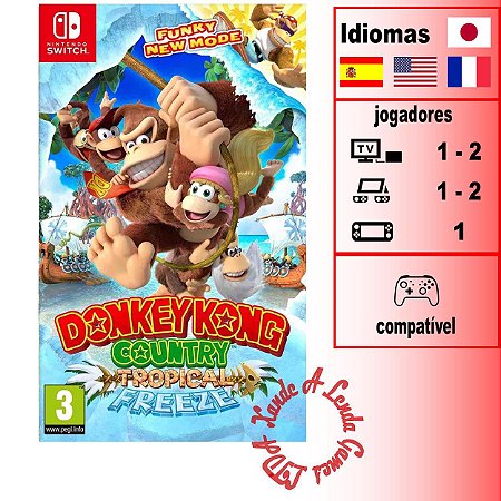 Donkey Kong Country Tropical Freeze - SWITCH - Novo [EUROPA]