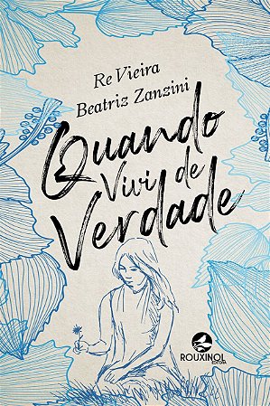 Quando vivi de verdade