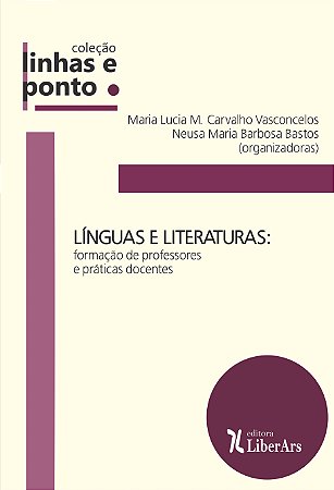 Línguas e Literaturas: formação de professores e práticas docentes