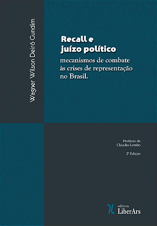 2ª Edição - Recall e juízo político: mecanismos de combate às crises de representação no Brasil