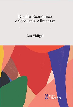 Direito Econômico e Soberania Alimentar