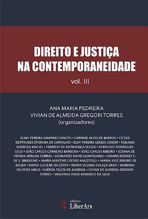 Direito e Justiça na contemporaneidade - vol. 3