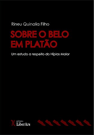 Sobre o Belo em Platão: um estudo a respeito do Hípias Maior