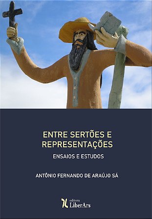 Entre Sertões e Representações: ensaios e estudos