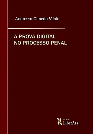 A Prova digital no processo penal