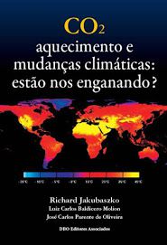 Livro CO2 aquecimento e mudanças climáticas: estão nos enganando?