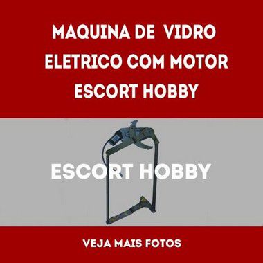 Maquina De Vidro Eletrico Com Motor Escort Hobby lado esquerdo e direito