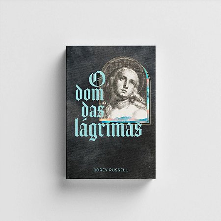 O Dom das Lágrimas - Corey Russell - sem Caderneta