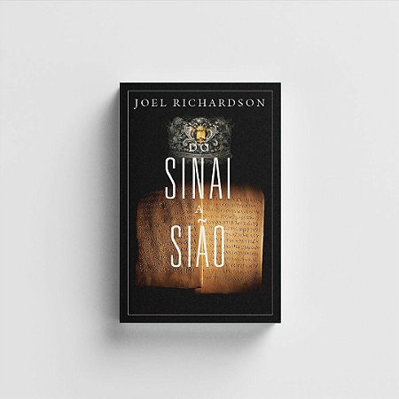 Do Sinai a Sião - Joel Richardson