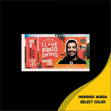 INGRESSO MOEDA SELECT COLOR