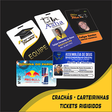 CRACHÁ • CARTEIRINHA • TICKET RIGIDO