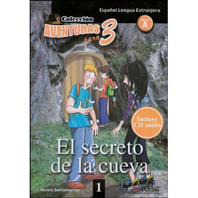 EL SECRETO DE LA CUEVA - NIVEL A