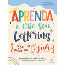APRENDA E CRIE SEU LETTERING COM DICAS DA JUH