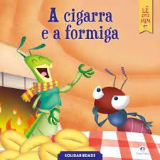 LÊ PRA MIM - A CIGARRA E A FORMIGA