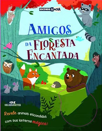 AMIGOS DA FLORESTA ENCANTADA (REVELE ANIMAIS ESCONDIDOS COM SUA LANTERNA MÁGICA!)