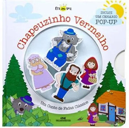 CHAPEUZINHO VERMELHO (LIVRO + CENÁRIO POP-UP + 4 PERSONAGENS DE MADEIRA) - VOL. 1
