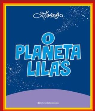 O Planeta Lilas - 3ª Ed.
