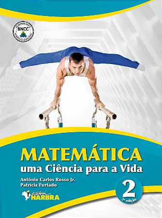 MATEMÁTICA – Uma Ciência para a Vida – volume 2 – 2.ª edição
