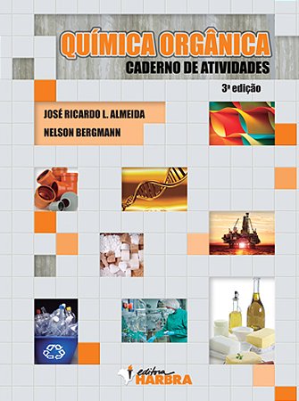 Química Orgânica - Caderno de Atividades - 3.ª edição
