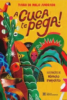 A Cuca Te Pega!