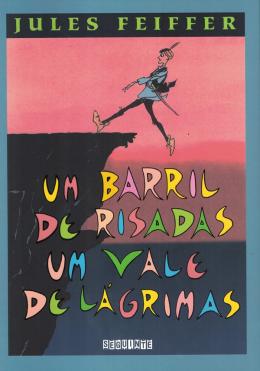 Um Barril de Risadas, Um Vale de Lagrimas