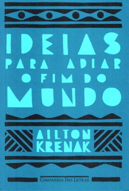 Ideias para adiar o fim do mundo