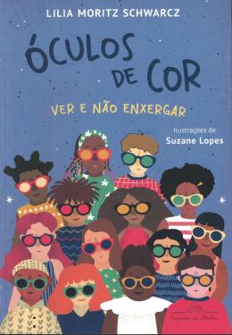 Óculos de Cor: Ver e não enxergar