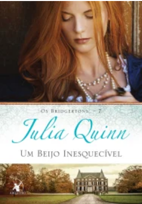 Um beijo inesquecível (Os Bridgertons – Livro 7)