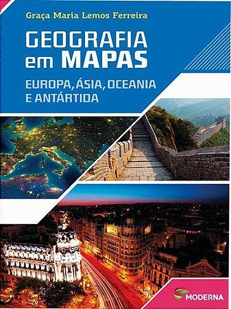 Geografia em Mapas - Europa, Ásia, Oceania e Antártida