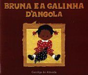 Bruna e a galinha d`angola