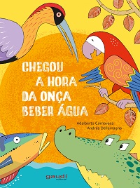 Chegou a hora da onça beber água