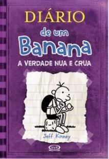 Diário de um Banana #5 -A VERDADE NUA E CRUA