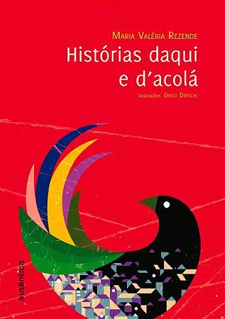 Histórias daqui e d'acolá