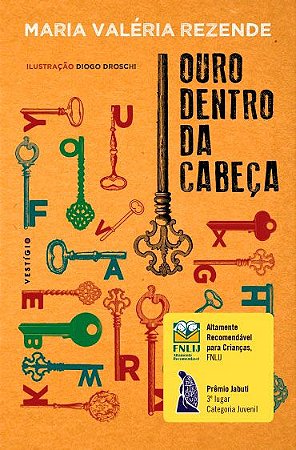 Ouro dentro da cabeça