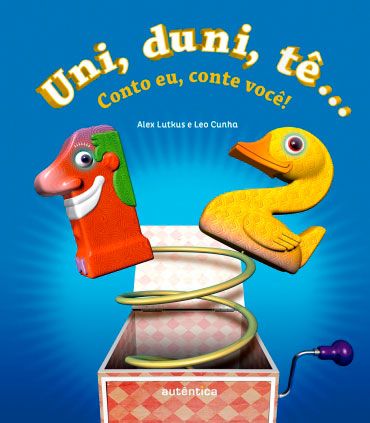 Uni, duni, tê   - Conto eu, conte você!