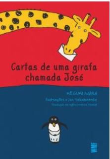 CARTAS DE UMA GIRAFA CHAMADA JOSE