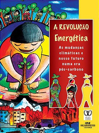 A REVOLUÇÃO ENERGÉTICA