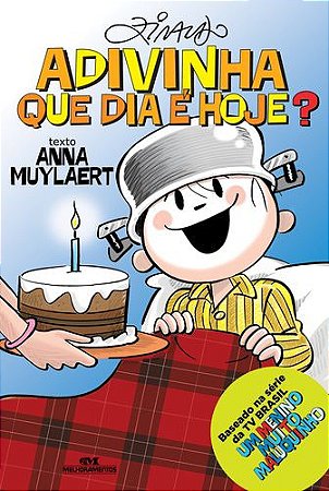 ADIVINHA QUE DIA É HOJE?