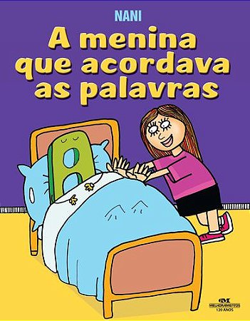 A MENINA QUE ACORDAVA AS PALAVRAS