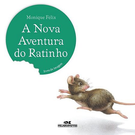 A NOVA AVENTURA DO RATINHO