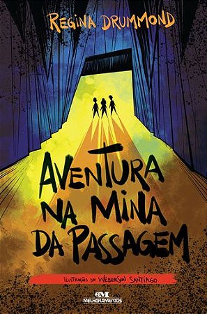 AVENTURA NA MINA DA PASSAGEM